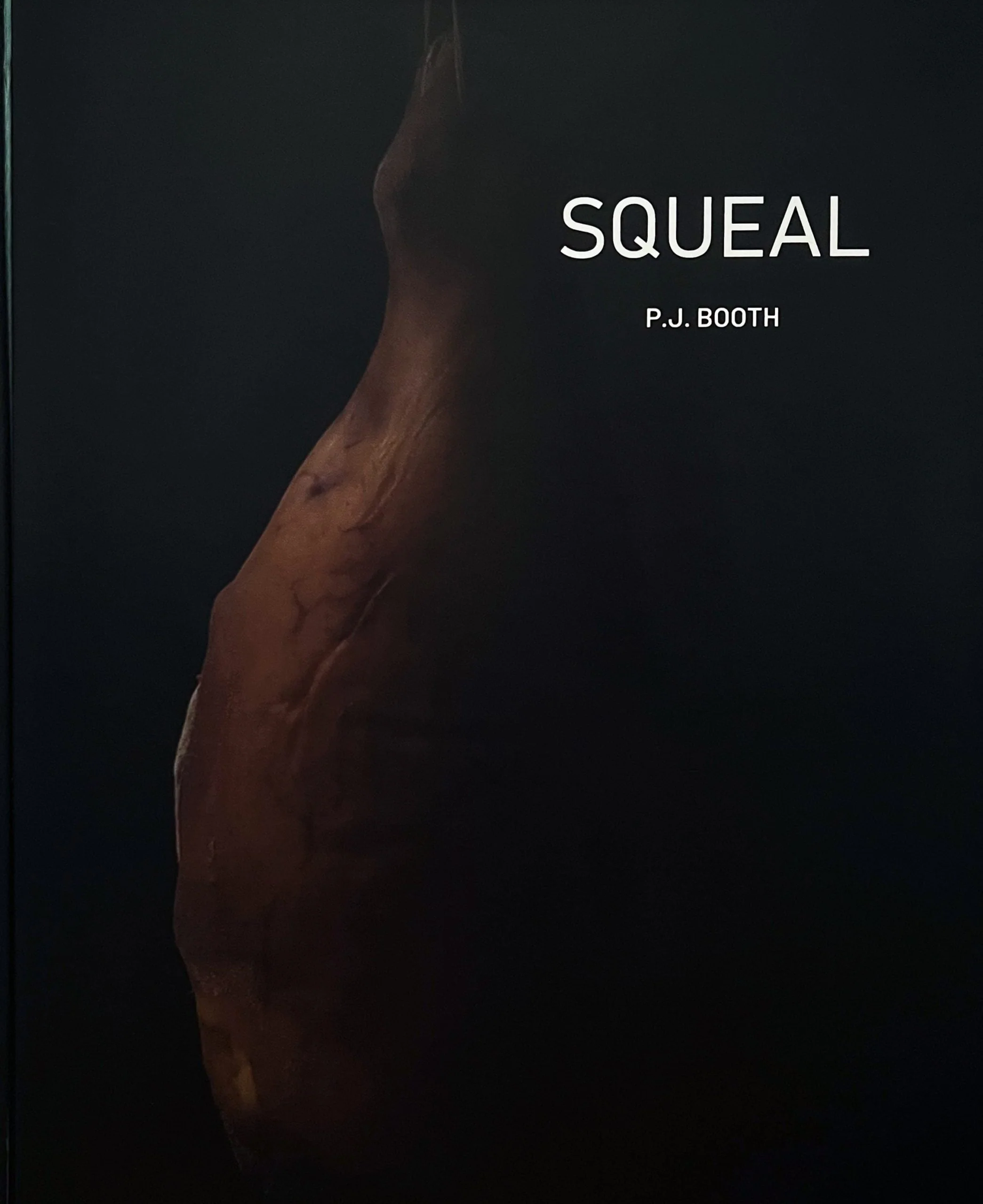 Book - Squeal (white Edition) By P.J. Booth