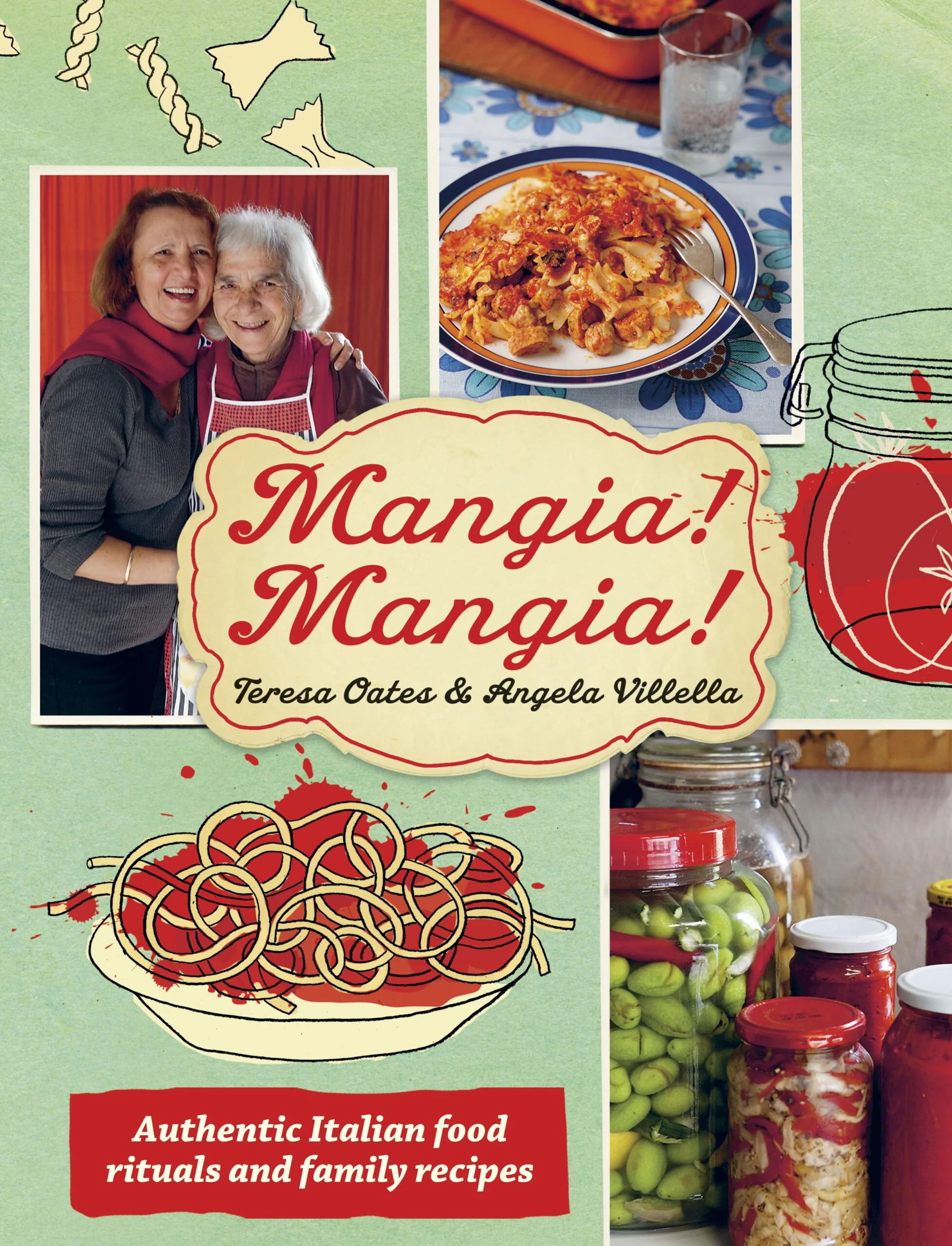 Mangia Mangia - Traditional Preserving Recipes