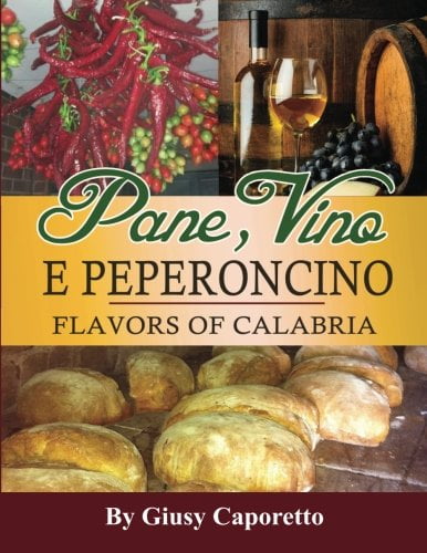 Pane, Vino, e Peperoncino (in Italian)